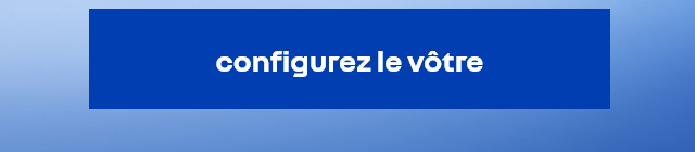 configurez le vôtre